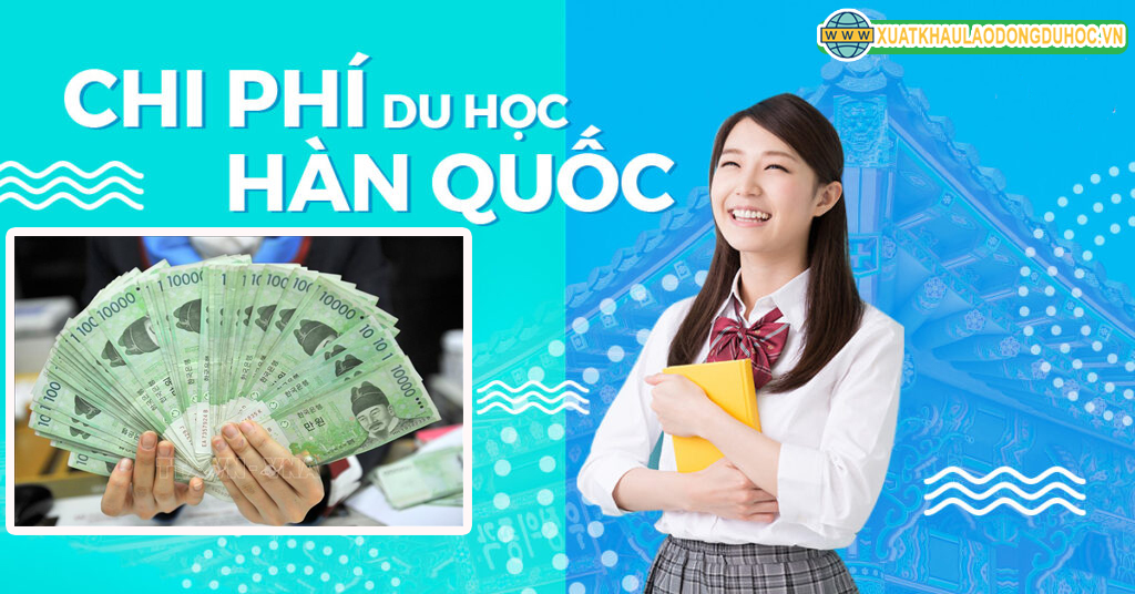 Chi phí du học Hàn Quốc